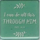 Magnet - I Can Do All This Through Him Phil 4:13
